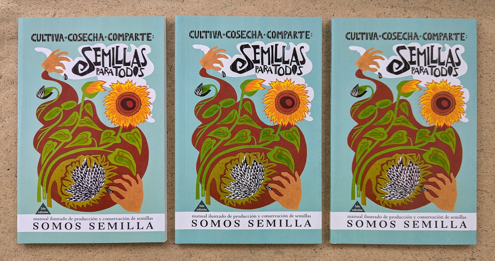 Grow - Harvest - Share: Seeds for Everyone seedsaving manual by Somos Semilla with art by Emily C-D